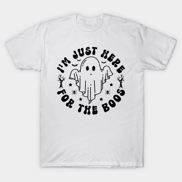 I'm Just Here For The Boos Halloween Ghost Cute Funny T-Shirt by KRMOSH